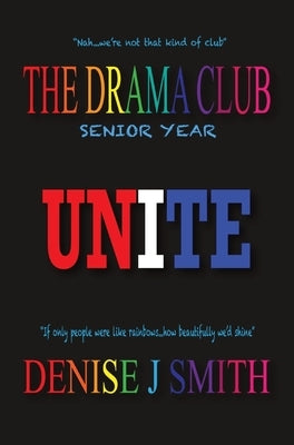 The Drama Club: Senior Year by Smith, Denise J.