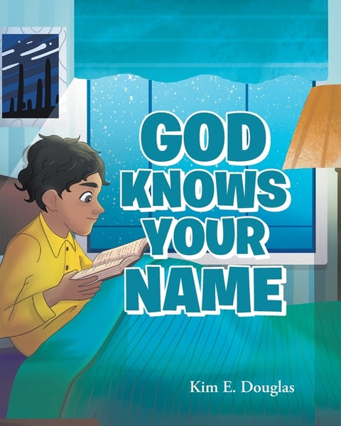God Knows Your Name by Douglas, Kim E.