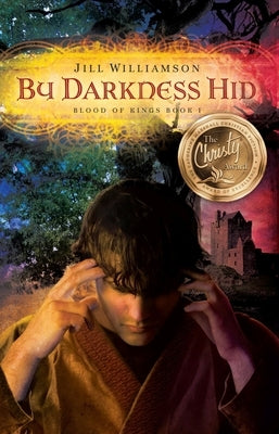 By Darkness Hid: Volume 1 by Williamson, Jill