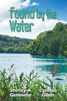 Found By the Water by Genovese, Shirley