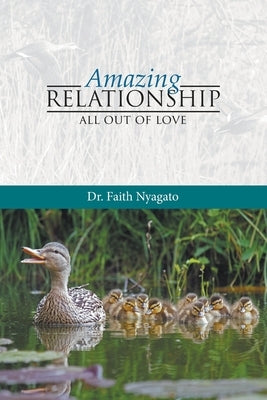Amazing Relationship: All out of Love by Nyagato, Faith