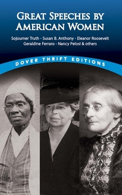 Great Speeches by American Women by Daley, James