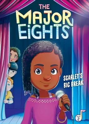 The Major Eights 2: Scarlet's Big Break, Volume 2 by Reed, Melody
