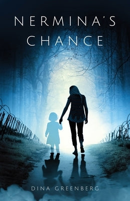 Nermina's Chance by Greenberg, Dina
