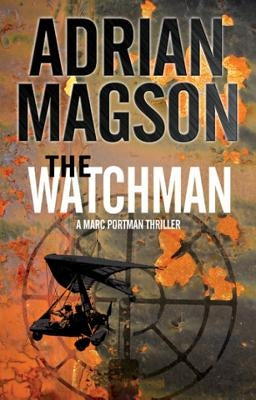 The Watchman by Magson, Adrian