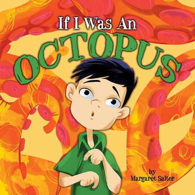 If I Was an Octopus by Salter, Margaret