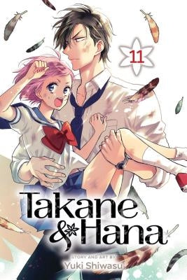 Takane & Hana, Vol. 11, Volume 11 by Shiwasu, Yuki