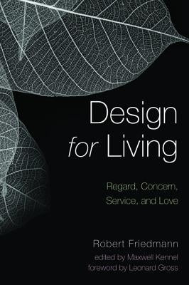 Design for Living by Friedmann, Robert