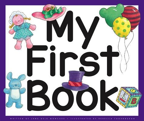 My First Book by Moncure, Jane Belk