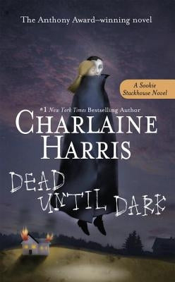 Dead Until Dark by Harris, Charlaine