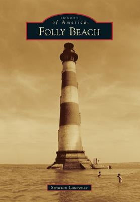 Folly Beach by Lawrence, Stratton