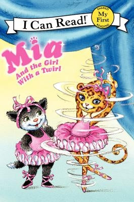 Mia and the Girl with a Twirl by Farley, Robin