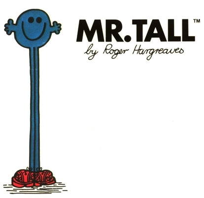 Mr. Tall by Hargreaves, Roger