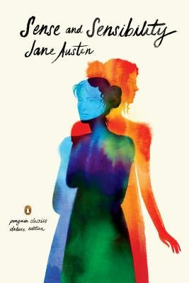 Sense and Sensibility: (penguin Classics Deluxe Edition) by Austen, Jane