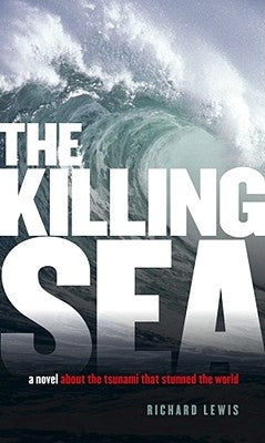 The Killing Sea by Lewis, Richard