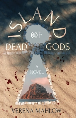 Island of Dead Gods by Mahlow, Verena
