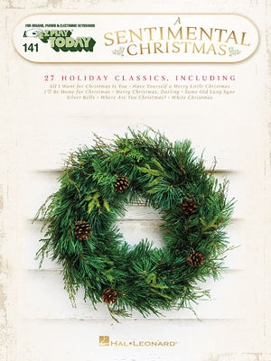 A Sentimental Christmas: E-Z Play Today #141 by Hal Leonard Corp