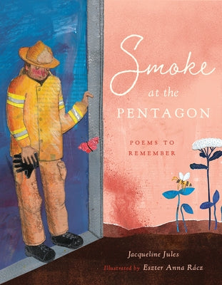 Smoke at the Pentagon: Poems to Remember by Jules, Jacqueline