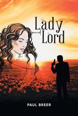 The Lady and The Lord by Paul Breer