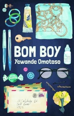 Bom Boy by Omotoso, Yewande