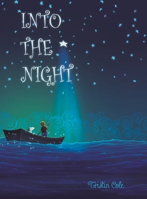 Into the Night by Cole, Tristin