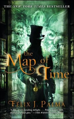 The Map of Time by Palma, Félix J.