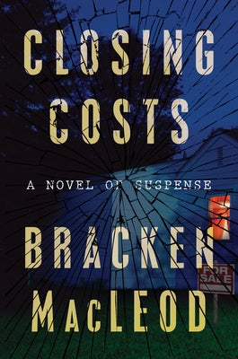 Closing Costs by MacLeod, Bracken