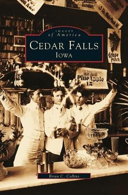 Cedar Falls, Iowa by Collins, Brian C.