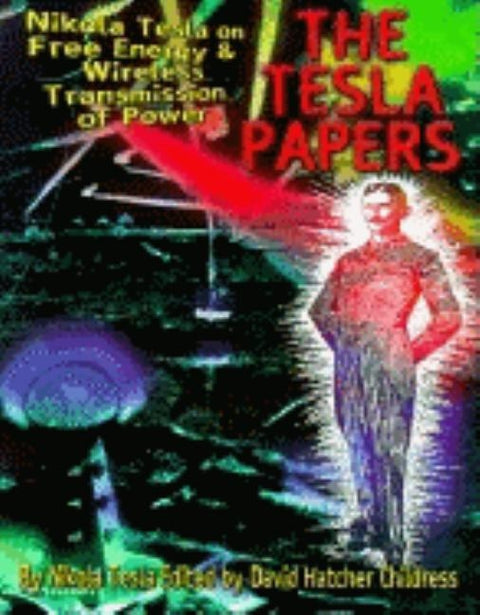 Tesla Papers by Tesla, Nikola