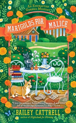 Marigolds for Malice by Cattrell, Bailey