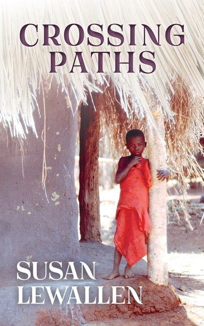 Crossing Paths by Lewallen, Susan