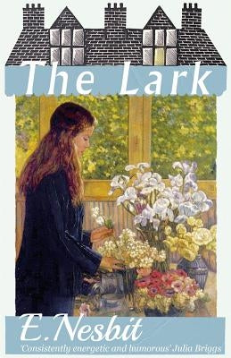 The Lark by Nesbit, E.
