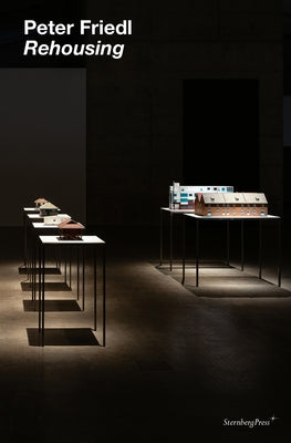 Peter Friedl: Rehousing by Kunsthalle Wien