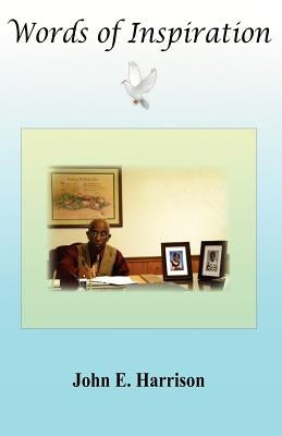 Words of Inspiration by Harrison, John E.