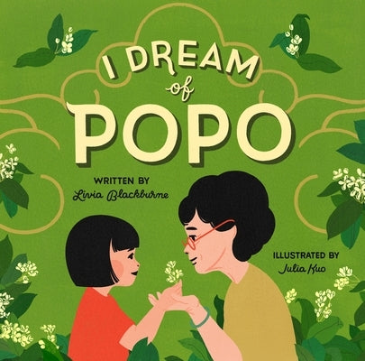 I Dream of Popo by Blackburne, Livia