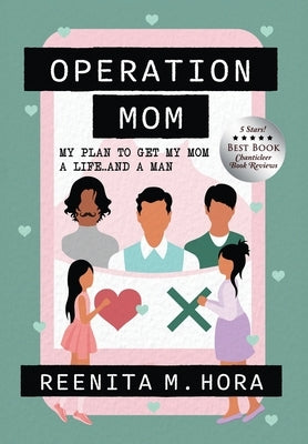 Operation Mom by Malhotra, Reenita Hora