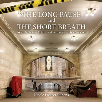 The Long Pause and the Short Breath by Rubens, Nicole Freezer