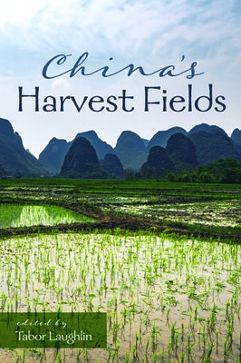 China's Harvest Fields by Laughlin, Tabor
