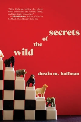 Secrets of the Wild by Dustin, Hoffman M.