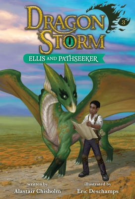 Dragon Storm #3: Ellis and Pathseeker by Chisholm, Alastair