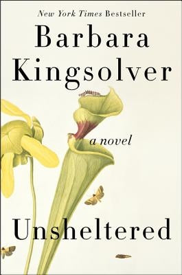 Unsheltered by Kingsolver, Barbara