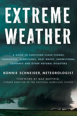 Extreme Weather by Schneider, Bonnie