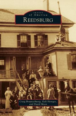 Reedsburg by Braunschweig, Craig