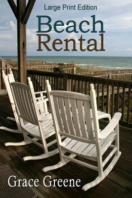 Beach Rental (Large Print) by Greene, Grace