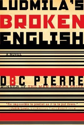 Ludmila's Broken English by Pierre, Dbc