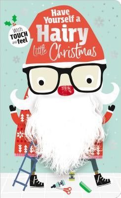 Have Yourself a Hairy Little Christmas by Make Believe Ideas Ltd