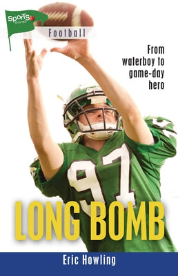 Long Bomb by Howling, Eric