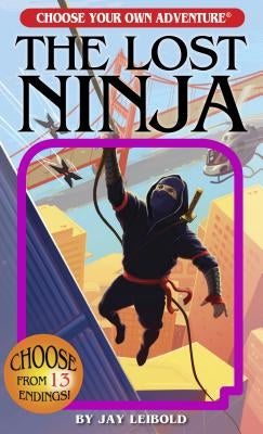 The Lost Ninja by Leibold, Jay
