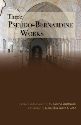 Three Pseudo-Bernardine Works, Volume 273 by Astell, Ann