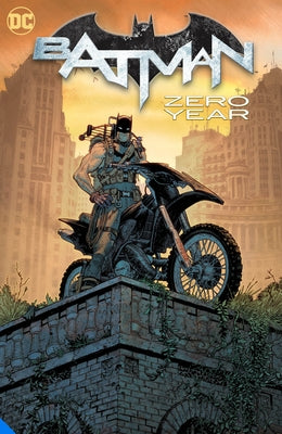 Batman: Zero Year by Snyder, Scott